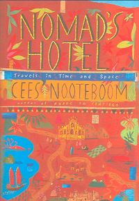 Bild vom Artikel Nomad's Hotel vom Autor Cees Nooteboom