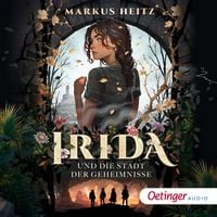 Produktbild: Irida 1. Irida und die Stadt der Geheimnisse