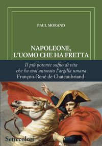 Produktbild: Napoleone, l'uomo che ha fretta