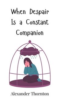 Produktbild: When Despair Is a Constant Companion