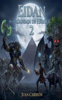 Produktbild: Eidan En La Academia De H&eacute;roes 2