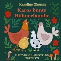 Produktbild: Karos bunte H&uuml;hnerfamilie
