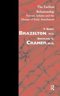 Produktbild: Brazelton, T: The Earliest Relationship