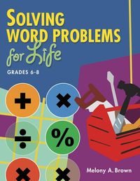 Produktbild: Solving Word Problems for Life, Grades 6-8