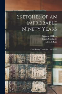 Produktbild: Sketches of an Improbable Ninety Years