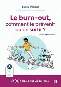 Produktbild: Le burn-out, comment le pr&eacute;venir ou en sortir ? : je (re)prends