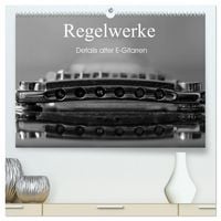 Produktbild: Regelwerke - Details alter E-Gitarren (hochwertiger Premium Wandkalender 2026 DIN A2 quer), Kunstdruck in Hochglanz