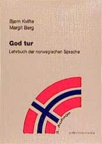 Produktbild: God Tur. Lehrbuch der norwegischen Sprache und Schl&uuml;ssel zu den &Uuml;bungen / God Tur