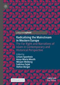 Produktbild: Radicalising the Mainstream in Western Europe