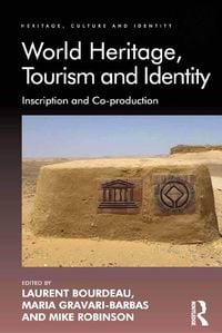 Produktbild: World Heritage, Tourism and Identity