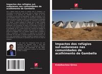 Produktbild: Impactos dos ref&uacute;gios sul-sudaneses nas comunidades de acolhimento de Gambella