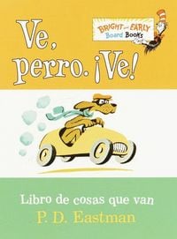 Produktbild: Ve, Perro. Ve! (Go, Dog. Go! Spanish Edition)