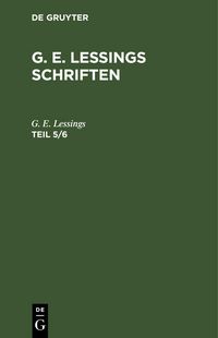 Produktbild: G. E. Lessings Schriften. Teil 5/6