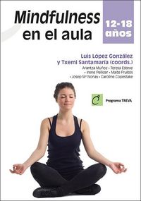 Produktbild: Mindfulness en el aula : 12-18 a&ntilde;os
