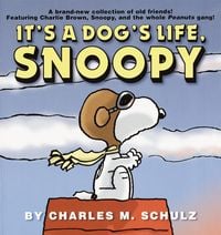 Its a Dogs Life Snoopy' von 'Charles M. Schulz' - 'Taschenbuch