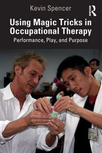 Produktbild: Using Magic Tricks in Occupational Therapy