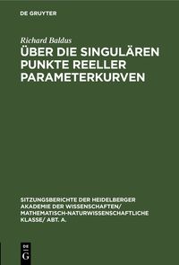 Produktbild: &Uuml;ber die singul&auml;ren Punkte reeller Parameterkurven