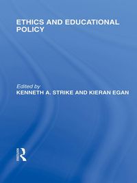 Produktbild: Ethics and Educational Policy (International Library of the Philosophy of Education Volume 21)