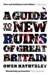 Produktbild: A Guide to the New Ruins of Great Britain