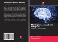 Produktbild: Meningiomas cerebrais malignos