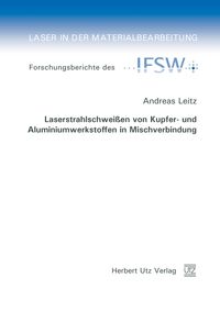 Produktbild: Laserstrahlschwei&szlig;en von Kupfer- und Aluminiumwerkstoffen in Mischverbindung