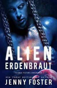 Produktbild: Alien - Erdenbraut: Science Fiction Liebesroman
