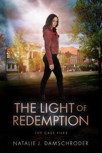 Produktbild: The Light of Redemption (The CASE Files, #2)