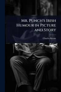 Produktbild: Mr. Punch's Irish Humour in Picture and Story