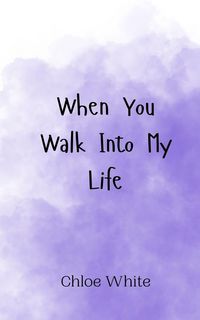 Produktbild: When You Walk Into My Life