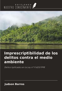 Produktbild: Imprescriptibilidad de los delitos contra el medio ambiente