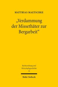 Produktbild: 'Verdammung der Misseth&auml;ter zur Bergarbeit'