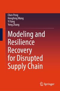 Produktbild: Modeling and Resilience Recovery for Disrupted Supply Chain