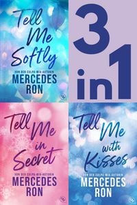 Produktbild: Tell Me Band 1-3: Tell Me Softly / Tell Me in Secret/ Tell Me with Kisses (3in1 Bundle)
