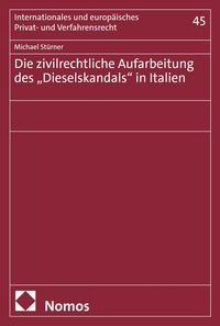 Produktbild: Die zivilrechtliche Aufarbeitung des "Dieselskandals" in Italien