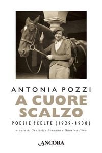 Produktbild: A cuore scalzo. Poesie scelte (1929-1938)