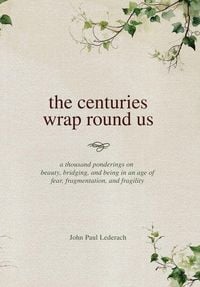 Produktbild: The centuries wrap round us