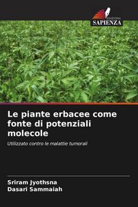 Produktbild: Le piante erbacee come fonte di potenziali molecole