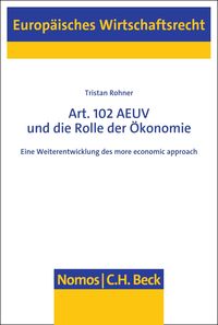 Produktbild: Art. 102 AEUV und die Rolle der &Ouml;konomie