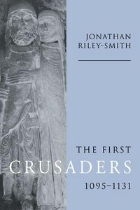 Produktbild: The First Crusaders, 1095 1131