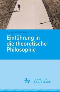 Produktbild: Einf&uuml;hrung in die theoretische Philosophie