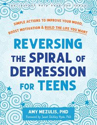 Produktbild: Reversing the Spiral of Depression for Teens