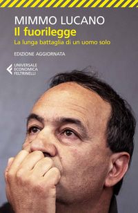 Produktbild: Il fuorilegge. La lunga battaglia di un uomo solo