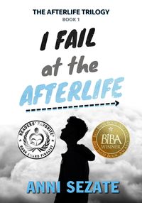 Produktbild: I Fail at the Afterlife (The Afterlife Trilogy, #1)