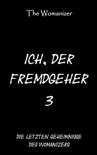 Produktbild: Ich, der Fremdgeher 3