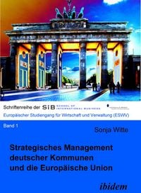 Produktbild: Strategisches Management deutscher Kommunen und die Europ&auml;ische Union