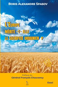 Produktbild: L'Europe m&eacute;rite-t-elle le sacrifice ukrainien ?