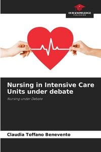 Produktbild: Nursing in Intensive Care Units under debate