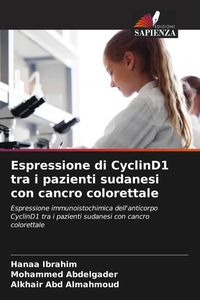 Produktbild: Espressione di CyclinD1 tra i pazienti sudanesi con cancro colorettale