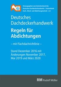 Produktbild: Deutsches Dachdeckerhandwerk - Regeln für Abdichtungen, 9. Aufl.