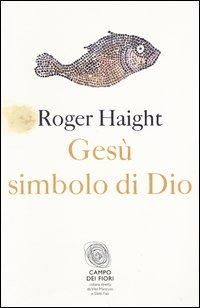 Produktbild: Ges&ugrave; simbolo di Dio